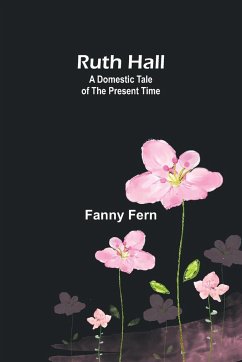 Ruth Hall - Fern, Fanny