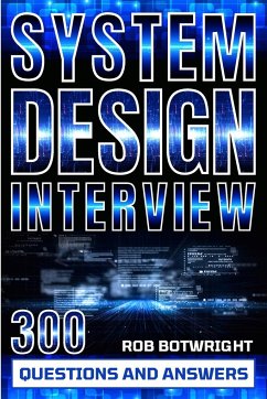 System Design Interview - Botwright, Rob