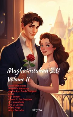 Magkasintahan 3.0 Volume II - Juliet Dimatulac; Angelica Mabubay; Jackie Lyn Paula Catipon