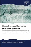 Musical composition from a personal expression