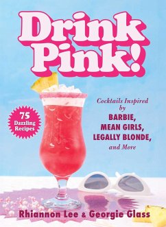 Drink Pink! - Lee, Rhiannon