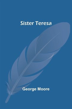 Sister Teresa - Moore, George