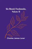Sir Brook Fossbrooke, Volume II