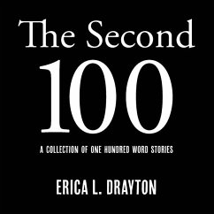 The Second 100 - Drayton, Erica L