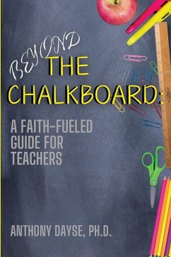 Beyond The Chalkboard - Dayse, Anthony