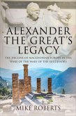 Alexander the Great's Legacy (eBook, ePUB)
