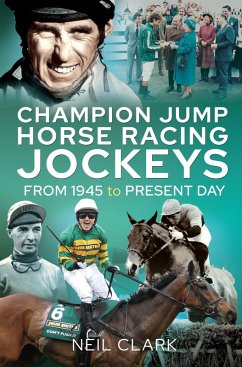 Champion Jump Horse Racing Jockeys (eBook, ePUB) - Clark, Neil