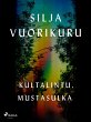 Kultalintu, mustasulka (eBook, ePUB) - Bild 1