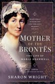 Mother of the Brontës (eBook, ePUB)