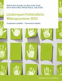 Länderreport Frühkindliche Bildungssysteme 2023 (eBook, PDF)