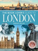 The Book Lover's Guide to London (eBook, ePUB)