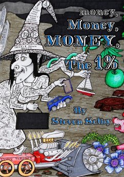 Money, Money, Money, The 1% (eBook, ePUB) - Selby, Steven