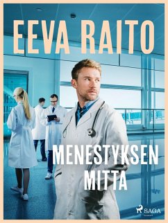 Menestyksen mitta (eBook, ePUB) - Raito, Eeva
