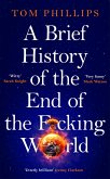 A Brief History of the End of the F*cking World (eBook, ePUB)