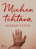Miehen tehtävä (eBook, ePUB) Miehen tehtävä (eBook, ePUB)