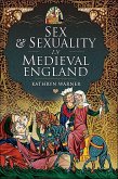 Sex & Sexuality in Medieval England (eBook, ePUB)
