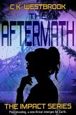 The Aftermath (The Impact Series, #4) (eBook, ePUB)