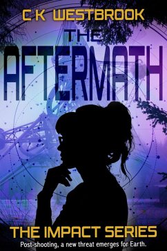 The Aftermath (The Impact Series, #4) (eBook, ePUB) - Westbrook, Ck