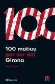100 motius per ser del Girona (eBook, ePUB)