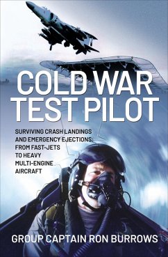 Cold War Test Pilot (eBook, ePUB) - Burrows, Ron