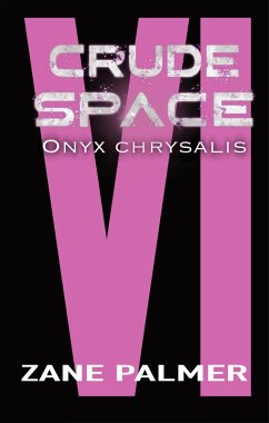 Cover Crude Space: Onyx Chrysalis (eBook, ePUB)