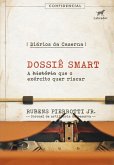 Diários da caserna: Dossiê SMART (eBook, ePUB) Diários da caserna: Dossiê SMART (eBook, ePUB)