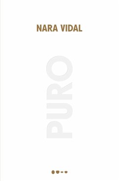 Puro (eBook, ePUB) - Vidal, Nara