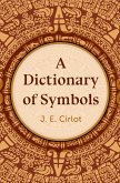 A Dictionary of Symbols (eBook, ePUB)