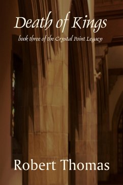 Cover Death of Kings (The Crystal Point Legacy, #3) (eBook, ePUB)