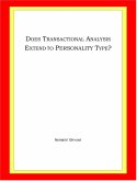 Does Transactional Analysis Extend to Personality Type (eBook, ePUB)