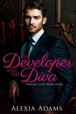 Cover The Developer and The Diva (Vintage Love Book 4) (eBook, ePUB)