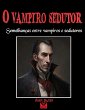 O Vampiro Sedutor (eBook, ePUB) - Bild 1