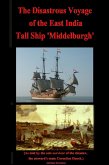 The Disastrous Voyage of the East India Tall Ship 'Middelburgh' (eBook, ePUB)