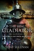 The Real Gladiator (eBook, ePUB)
