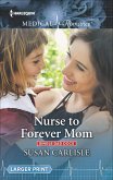 Nurse to Forever Mom (eBook, ePUB)