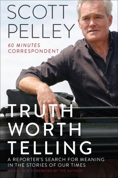 Truth Worth Telling (eBook, ePUB) Truth Worth Telling (eBook, ePUB)