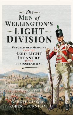 The Men of Wellington's Light Division (eBook, ePUB) - Glover, Gareth; Burnham, Robert