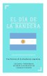El Día de la Bandera. Una historia de... - Bild 1