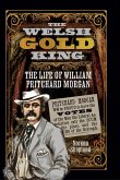 The Welsh Gold King (eBook, ePUB)