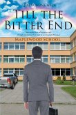 Till the Bitter End (eBook, ePUB)