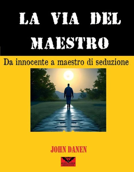 La via del maestro (eBook, ePUB) La via del maestro (eBook, ePUB)
