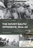 The Soviet Baltic Offensive, 1944-45 (eBook, ePUB)