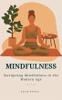 Mindfulness: Navigating Mindfulness in... - Bild 1