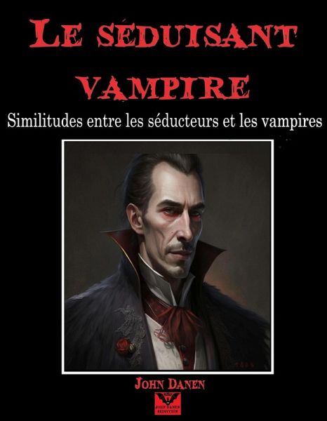 Le sedusant vampire (eBook, ePUB) Le sedusant vampire (eBook, ePUB)