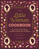 The Little Women Cookbook (eBook, ePUB)