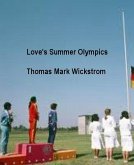 Love's Summer Olympics (eBook, ePUB)