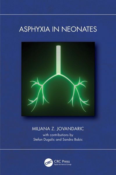 Asphyxia in Neonates (eBook, ePUB)
