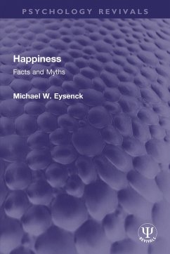 Happiness (eBook, ePUB) - Eysenck, Michael W