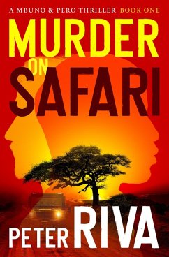 Murder on Safari (eBook, ePUB) - Riva, Peter