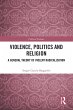 Violence, Politics and Religion (eBook,... - Bild 1